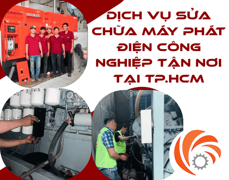 Dịch Vụ Sửa Chữa Máy Phát Điện Công Nghiệp Tận Nơi Tại TP.HCM