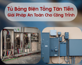 Tủ Bảng Điện Tổng Tân Tiến – Giải Pháp An Toàn Cho Công Trình Tại TP.HCM