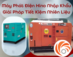 Máy Phát Điện Hino Nhập Khẩu – Giải Pháp Tiết Kiệm Nhiên Liệu