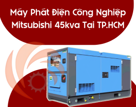 Ưu Điểm Của Máy Phát Điện Mitsubishi 45kVA Dùng Trong Nhà Xưởng Vừa Và Nhỏ